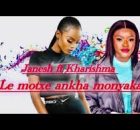 Janesh ft Kharishma, Makhadzi & Shebeshixt - Le motse ankha monyaka