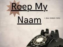John & Lil' Willy - Roep My NaamAidam