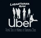 Labantwana - Ama Uber (Remix)