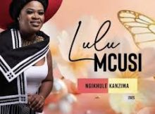 Lulu Mcusi – Ngikhule kanzima