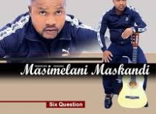 MASIMELANI MASKANDI New Album 2025 - INKUNZI EMAVAVA