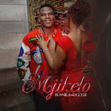 Mjikelo New Album 2025 - BONNIE AND CLYDE