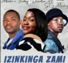 Mluh & Thoby Dladla – Izinkinga Zami Ft. SG MusiQ