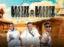 Montana Mokhalabje Maifala - Bosesi A Rossie ft Double00 and Justin Ramzey and Master Luckxion