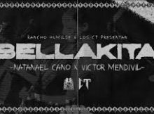 Natanael Cano x Victor Mendivil - Bellakita