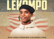 Natiey Lepaka & Patron West - Lekompo Leya America