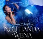 Nhlanhla Mafu - Ngithanda Wena New Album