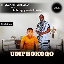NtekzahNtethelelo - Umphokoqo