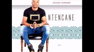Ntencane - Uyangidla Unembeza