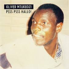 Oliver Mtukudzi - Psss Psss Hallo!