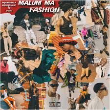 SKMATOBELA MSHAYWASO FT SASTII - MALUM MA FASHION