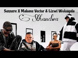 Sannere X Malome Vector & Lizwi Wokuqala – Sthandwa Sam