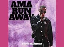 Scott Maphuma - Ama Run Away