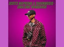 Scotts Maphuma – Umalume Womdanso Ft. ShaunMusiq