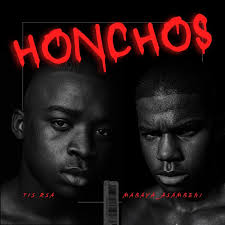 TIS RSA - Honchos (feat. MABAYA ASAMBENI)