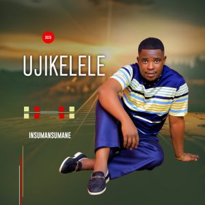 Ujikelele – Mtakamkhwekazi Ft. Ungena
