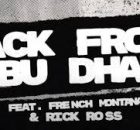 Wyclef Jean - Back From Abu Dhabi feat. French Montana & Rick Ross