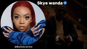 ZAKES BANTWINI ft SKYE WANDA - WENA BABA
