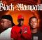 uLazi – Black Mampatile ft Shaun 101 & Navaro
