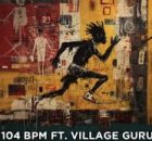 104 BPM – Nang’ Egijima (feat. Village Guru)