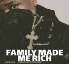 Aaron Cole - FAMILY MADE ME RICH