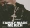 Aaron Cole - FAMILY MADE ME RICH