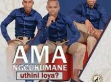 Amangcukumane – Uthini loya Album