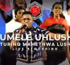 BEKUMELE UHLUSHWE - TSHWANE GOSPEL CHOIR FT MKHETHWA LUSHOZI