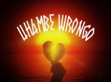 Bandros - Uhambe Wrongo (feat. Mr. Maker)