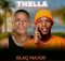 Blaq Major, Dj Kap & Bless The Gentileman – THELLA ft Mimmie, Charlotte lyf & Dj kap zaetyke