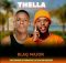 Blaq Major x Dj Kap & Bless The Gentileman – THELLA ft Nkosazana Daughter