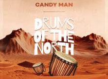 Candy Man – Drums of the North