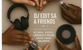 DJ Edit SA – DJ Edit SA & Friends, Vol. 2