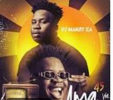 DJ MANZO SA – EMMANUEL ON 45