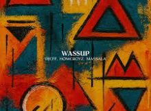 DJEFF, Homeboyz & MASSALA – WASSUP (Extended Mix)