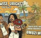 Danya Devs - Umuzi We Glass ft Nomfundo Moh, Makhosi
