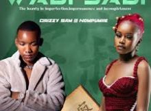 ALBUM: Drizzy Sam (RSA) & Nompumiie – Wabi Sabi