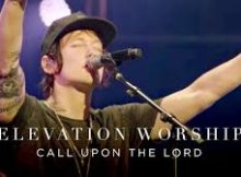Elevation Worship - Call GOD