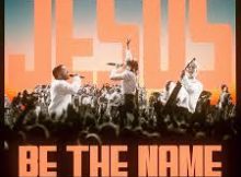 Elevation Worship - Jesus Be The Name