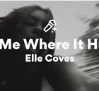 Elle Coves - Hit Me Where It Hurts