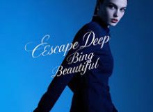 EP: Escape Deep – Bing Beautiful