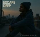 Escape Deep – The Chairman