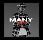 Forchovic – Many Men ft. Cassper Nyovest