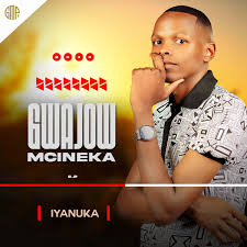 GWAJOW MCINEKA - USELE WEDWA