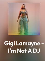Gigi Lamayne New Ep 2025 - I'm Not A DJ