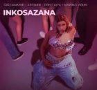 Gigi Lamayne – Inkosazana (feat. Don Calya, Just Bheki & Maremo Violin)