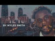 Hate You - Myles Smith