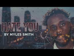 Hate You - Myles Smith