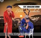 Inalithi - ENHLA KWEDOLO (ft. BHAMBHATHA & NKOSAZANA MINNIE)