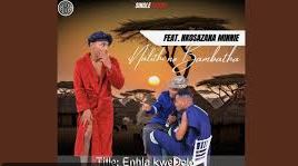 Inalithi – ENHLA KWEDOLO ft. BHAMBHATHA & NKOSAZANA MINNIE